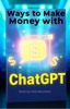 Thumbnail WAYS TO MAKE MONEY WITH CHATGPT